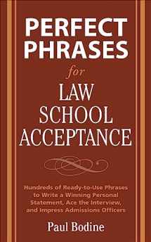 9780071598224-0071598227-Perfect Phrases for Law School Acceptance (Perfect Phrases Series)