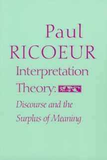 9780912646596-0912646594-Interpretation Theory: Discourse and the Surplus of Meaning