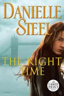 9780525501251-0525501258-The Right Time: A Novel (Random House Large Print)