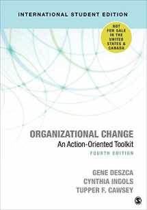 9781544372211-1544372213-Organizational Change - International Student Edition: An Action-Oriented Toolkit