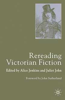 9780333973851-0333973852-Rereading Victorian Fiction
