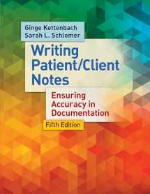 9780803638204-0803638205-Writing Patient/Client Notes: Ensuring Accuracy in Documentation