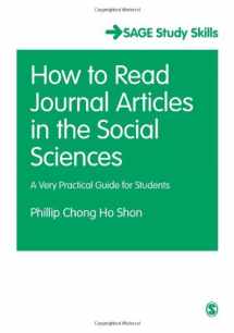 9781446209318-1446209318-How to Read Journal Articles in the Social Sciences: A Very Practical Guide for Students (SAGE Study Skills Series)