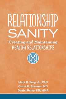 9781942094814-1942094817-Relationship Sanity: Creating and Maintaining Healthy Relationships