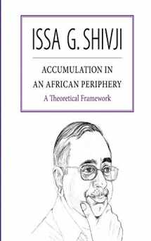 9789987080311-9987080316-Accumulation in an African Periphery. A Theoretical Framework