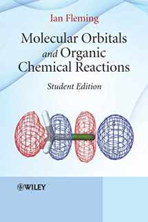 9780470746592-0470746599-Molecular Orbitals and Organic Chemical Reactions - Student Edition