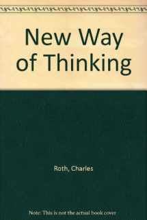 9780871591135-0871591138-New Way of Thinking