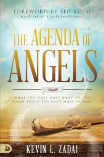 9780768449822-0768449820-The Agenda of Angels: What the Holy Ones Want You to Know About the Next Move of God