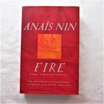 9780151000883-0151000883-Fire: From "A Journal of Love" The Unexpurgated Diary of Anaïs Nin, 1934-1937