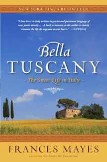 9780767902847-076790284X-Bella Tuscany: The Sweet Life in Italy