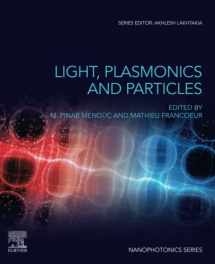 9780323999014-0323999018-Light, Plasmonics and Particles (Nanophotonics)