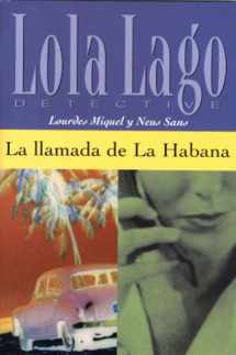 9780130993823-0130993824-La llamada de La Habana (Lola Lago, Detective Series) (Spanish Edition)