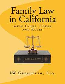 9781534938595-1534938591-Family Law in California: with Cases, Codes and Rules
