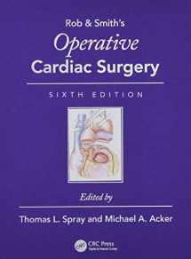 9781444137583-1444137581-Operative Cardiac Surgery (Rob & Smith's Operative Surgery Series)