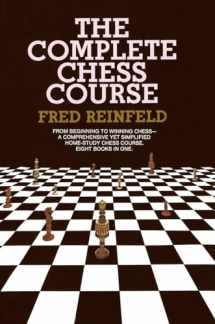 9780385004640-0385004648-Complete Chess Course: From Beginning to Winning Chess--a Comprehensive Yet Simplified Home-Study Chess Course. Eight Books in One