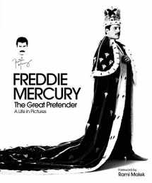 9781787392588-1787392589-Freddie Mercury: The Great Pretender: A Life in Pictures