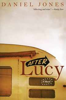 9780060959425-0060959428-After Lucy: A Novel