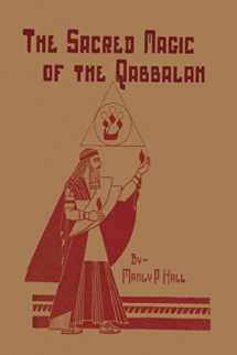 9781614274421-1614274428-The Sacred Magic of the Qabbalah