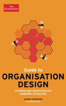 9781610395397-1610395395-Guide to Organisation Design (Economist Books)