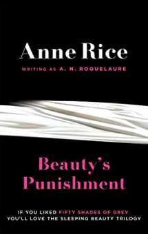 9780751551044-075155104X-Beauty's Punishment. Anne Rice Writing as A.N. Roquelaure