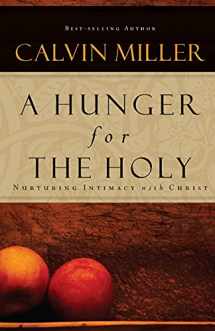 9781582295886-1582295883-A Hunger for the Holy: Nuturing Intimacy with Christ