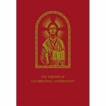 9781601375384-1601375387-The Order Of Celebrating Matrimony, Second Edition