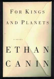 9780679419631-0679419632-For Kings and Planets: A Novel