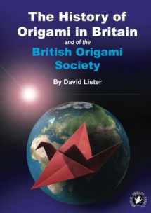 9781493647781-1493647784-History of Origami in Britain and the British Origami Society