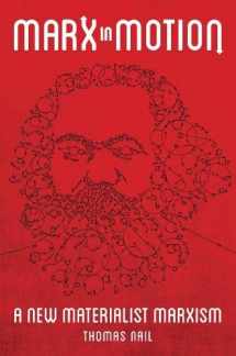 9780197526477-0197526470-Marx in Motion: A New Materialist Marxism