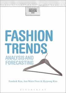 9781847882943-1847882943-Fashion Trends: Analysis and Forecasting (Understanding Fashion)