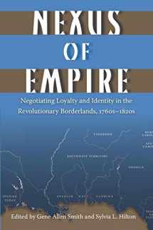 9780813037271-0813037271-Nexus of Empire: Negotiating Loyalty and Identity in the Revolutionary Borderlands, 1760s 1820s (New Perspectives on Maritime History and Nautical Archaeology)