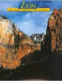 9780887140297-0887140297-Zion: The Story Behind the Scenery