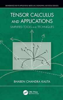 9780367138066-0367138069-Tensor Calculus and Applications: Simplified Tools and Techniques (Mathematics and its Applications)