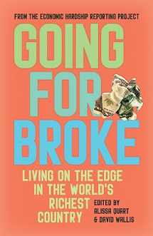 9781642599657-1642599654-Going for Broke: Living on the Edge in the World’s Richest Country
