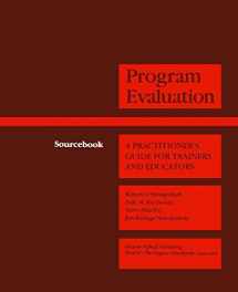9780898381207-0898381207-Program Evaluation: A Practitioner’s Guide for Trainers and Educators (Evaluation in Education and Human Services)