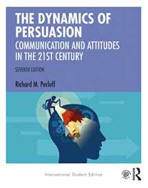 9780367509842-0367509849-The Dynamics of Persuasion: Communication and Attitudes in the Twenty-First Century (Routledge Communication Series)