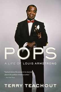 9780547386379-0547386370-Pops: A Life of Louis Armstrong