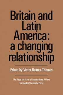 9780521054959-0521054958-Britain and Latin America: A Changing Relationship