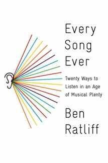 9780374277901-0374277907-Every Song Ever: Twenty Ways to Listen in an Age of Musical Plenty