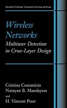 9780387236971-038723697X-Wireless Networks: Multiuser Detection in Cross-Layer Design (Information Technology: Transmission, Processing and Storage)