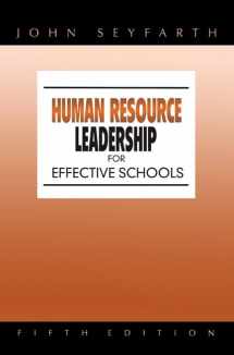 9780205499298-0205499295-Human Resource Leadership for Effective Schools (5th Edition)