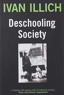 9780714508795-0714508799-Deschooling Society (Open Forum S)