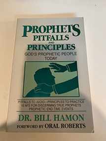 9780939868056-0939868059-Prophets, Pitfalls & Principles: Pitfalls to Avoid—Principles to Practice 10 M's For Discerning True Prophets Prophetic End-Time Events (Personal Prophecy Series)