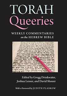 9780814769775-0814769772-Torah Queeries: Weekly Commentaries on the Hebrew Bible