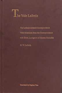 9780300206531-0300206534-The Leibniz-Arnauld Correspondence: With Selections from the Correspondence with Ernst, Landgrave of Hessen-Rheinfels (The Yale Leibniz Series)