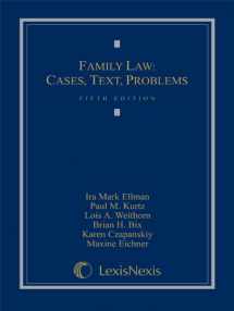 9781422476635-1422476634-Family Law: Cases, Text, Problems