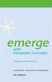 9781285090375-1285090373-Emerge with Computes Concepts: Cengage Hosted Version 4.0