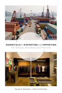 9781563675737-1563675730-Essentials of Exporting and Importing: US Trade Policies, Procedures and Practices