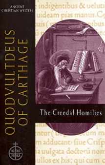 9780809105724-0809105721-Quodvultdeus of Carthage: The Creedal Homilies (Ancient Christian Writers, No. 60)