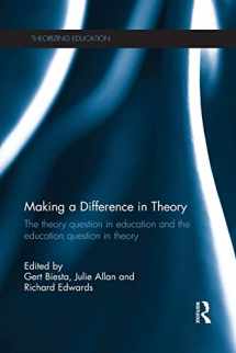 9781138907904-1138907901-Making a Difference in Theory (Theorizing Education)